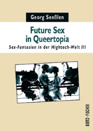 Future Sex in Queertopia