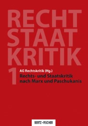 Rechts- und Staatskritik nach Marx und Paschukanis