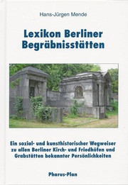 Lexikon Berliner Begräbnisstätten