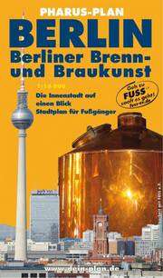 Pharus-Plan Berlin - Berliner Brenn- und Braukunst - Cover