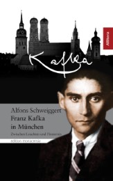 Franz Kafka in München