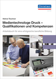 Medientechnologe Druck - Qualifikationen und Kompetenzen - Cover