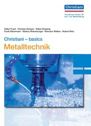 Christiani - basics Metalltechnik