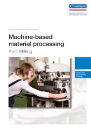 Machine-based material processing - Part: Milling
