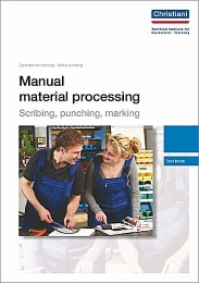 Manual material processing - Scribing, punching, marking