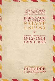 Dos editores de Barcelona por América Latina. Fernando y Santiago SALVAT ESPASA.