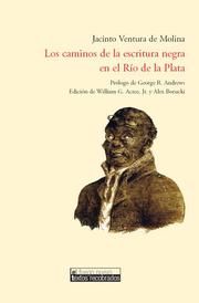 Los caminos de la escritura negra en el Río de la Plata (Jacinto Ventura de Molina)