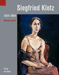 Siegfried Klotz: Werkverzeichnis 1939-2004