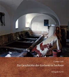Zur Geschichte der Gerberei in Sachsen