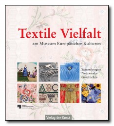 Textile Vielfalt am Museum Europäischer Kulturen