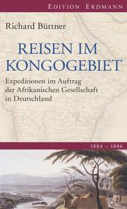 Reisen im Kongogebiet 18836-1879