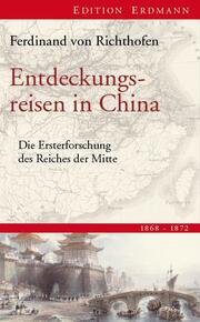 Entdeckungsreisen in China 1868-1872