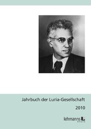 Jahrbuch der Luria-Gesellschaft 2010