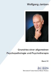 Grundriss einer allgemeinen Psychopathologie und Psychotherapie