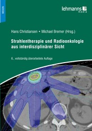 Strahlentherapie und Radioonkologie aus interdisziplinärer Sicht - Cover