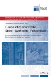 Europäisches Finanzrecht: Stand - Methoden - Perspektiven