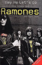 Hey Ho Let's go - Die Story der Ramones