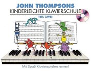 John Thomsons Kinderleichte Klavierschule 2