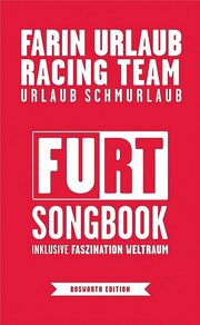 Farin Urlaub Racing Team: Urlaub Schmurlaub