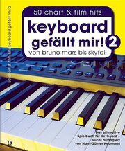 Keyboard gefällt mir! 50 Chart und Film Hits 2