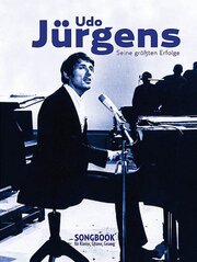 Udo Jürgens - Seine größten Erfolge für Klavier, Gesang und Gitarre