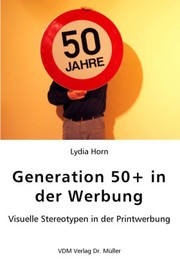 Generation 50+ in der Werbung