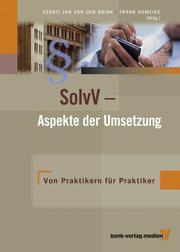 SolvV - Aspekte der Umsetzung