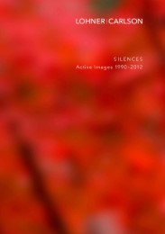 Lohner : Carlson.Silences. Active images 1990-2012