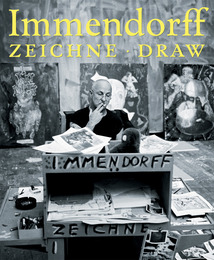 Jörg Immendorff: Zeichne/Draw