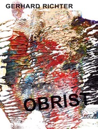 Gerhard Richter. Obrist - O'Brist