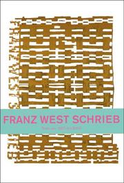 Franz West schrieb. Texte von 1977 - 2010