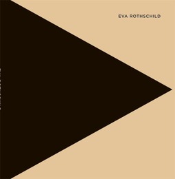 Eva Rothschild.