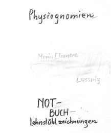 Maria Lassnig. Lehnstuhlzeichnungen. Physionomien