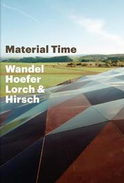Material Time - Wandel Hoefer Lorch + Hirsch