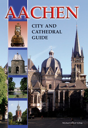 Aachen - City and Cathedral Guide