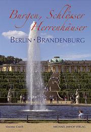 Burgen, Schlösser und Herrenhäuser in Berlin und Brandenburg