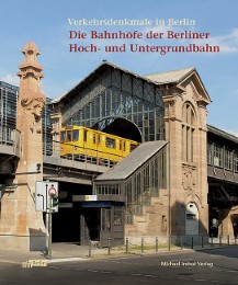 Die Berliner Hoch- und Untergrundbahn