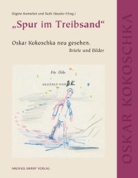 'Spur im Treibsand' Oskar Kokoschka neu gesehen