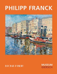 Vom Taunus zum Wannsee - Der Maler Philipp Franck (1860-1944)