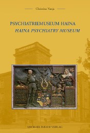 Psychiatriemuseum Haina / Haina Psychiatry Museum