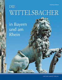 Die Wittelsbacher in Bayern und am Rhein - Cover