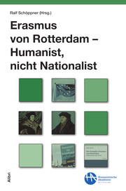 Erasmus von Rotterdam - Humanist, nicht Nationalist