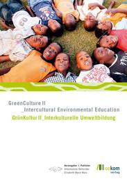 GreenCulture II intercultural environmental education/GrünKultur II Interkulturelle Umweltbildung - Cover