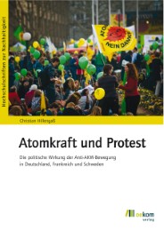 Atomkraft und Protest