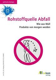 Rohstoffquelle Abfall - Cover