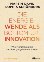 Die Energiewende als Bottom-up-Innovation - Cover