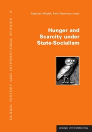 Hunger and Scarcity under State-Socialism