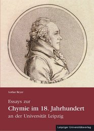 Essays zur Chymie im 18. Jahrhundert an der Universität Leipzig