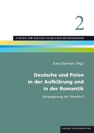 Deutsche und Polen in der Aufklärung und in der Romantik