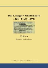 Das Leipziger Schöffenbuch 1420-1478 (1491)